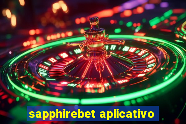 sapphirebet aplicativo